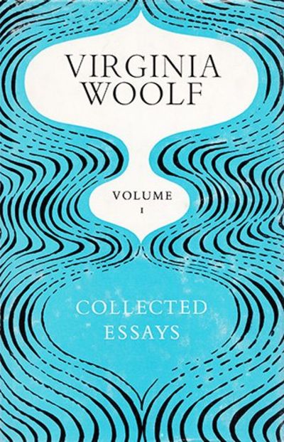 essays of virginia woolf volume 4 Woolf, virginia mr bennett and mrs brown collected essays ed leonard woolf vol 1 london: hogarth, 1966 319-337 4. essays of virginia woolf volume 4 Woolf, virginia mr bennett and mrs brown collected essays ed leonard woolf vol 1 london: hogarth, 1966 319-337 4.