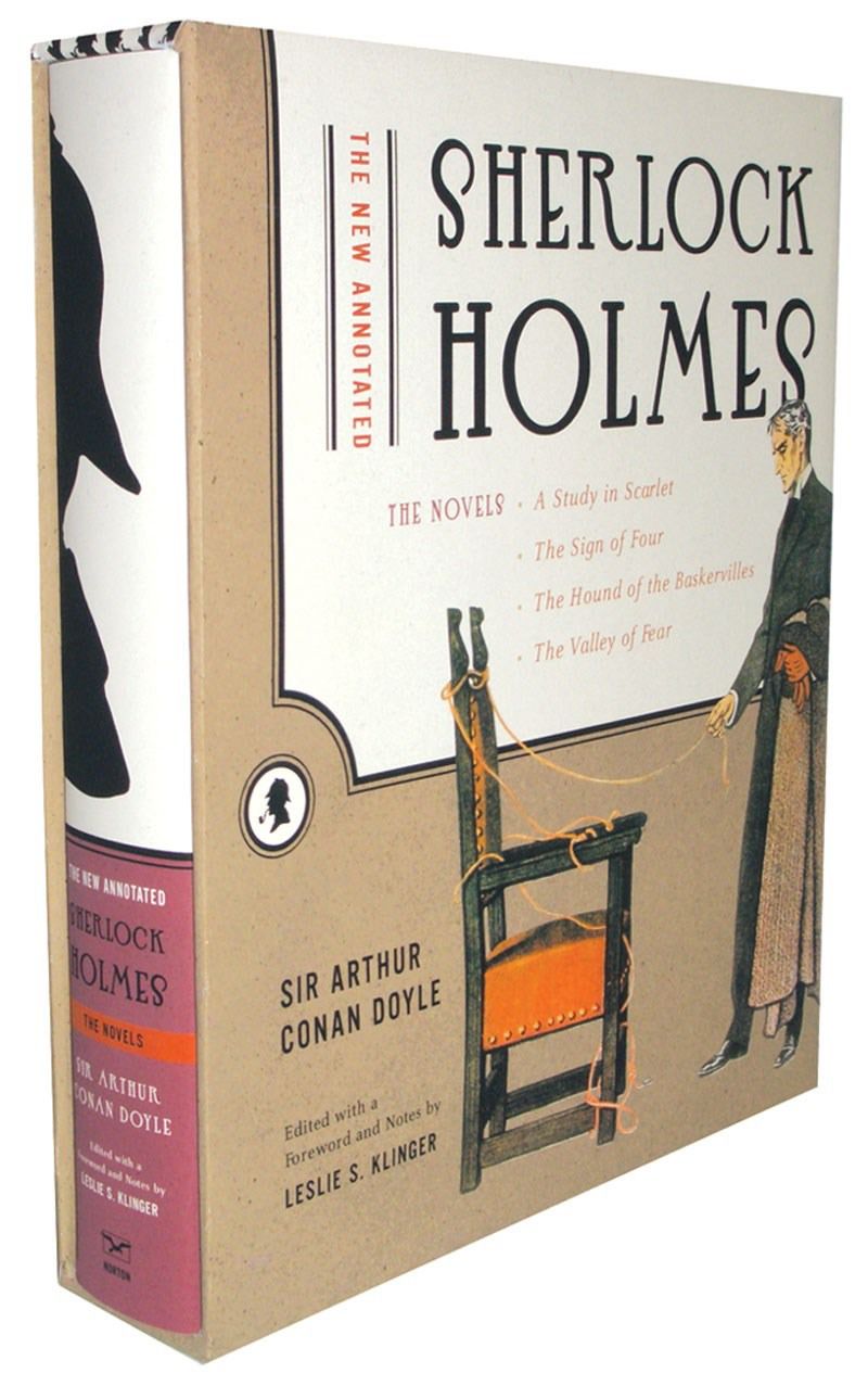 The New Annotated Sherlock Holmes: The Novels by Arthur Conan
