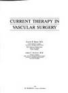 Current Therapy Vascular Surgery (Current therapy series)