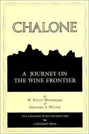 Chalone: A Journey on the Wine Frontier de Walter, Gregory S.; Woodward, W. Philip - 2000-05-15