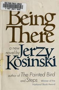 Being There [Hardcover] Kosinski, Jerzy