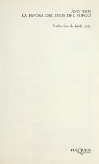 La Esposa Del Dios Del Fuego The Kitchen God S Wife By Tan Amy