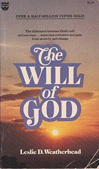 The Will of God by D.Weatherford, Leslie - 1980-01-01