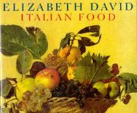 Italian Food by Elizabeth David