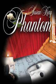 Phantom by Kay, Susan - 2011-04-25