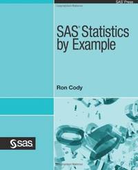 SAS Statistics by Example