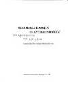 Georg Jensen Silversmithy: 77 Artists, 75 Years