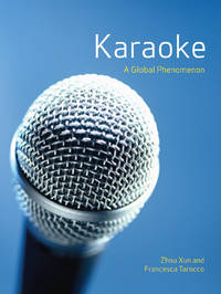 Karaoke: The Global Phenomenon