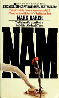 Nam : the Vietnam War in the Words of the Soldiers Who Fought There