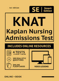 KNAT Full Study Guide: Study Manual with 4 Full Length Practice Tests, 500 Realistic Questions,...
