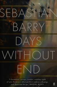 Days Without End >>>> A SUPERB SIGNED UK FIRST EDITION & FIRST PRINTING HARDBACK 