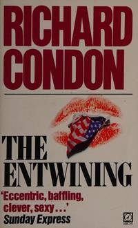 The Entwining by Richard Condon