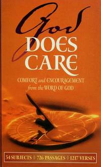 God Does Care: Comfort and Encouragement from the Word of God by N/A - 1995