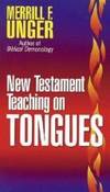 NEW TESTAMENT TEACHING ON TONGUES