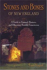 Stones and Bones of New England: A Guide to