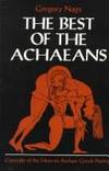 The Best of the Achaeans: Concepts of the Hero in Archaic Greek Poetry de Professor Gregory Nagy - 1979-12-01