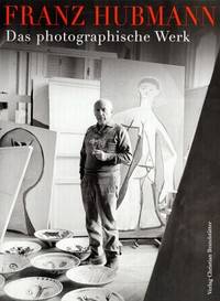 Franz Hubmann: Das Photographische Werk