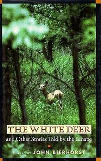 The White Deer : And Other Stories Told by the Lenape