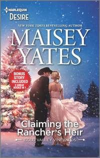 Claiming the Rancher's Heir & Rancher's Wild Secret: A Surprise Pregnancy Western Romance...
