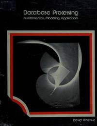 image of Data Base Processing: Fundamentals, Modelling, Applications