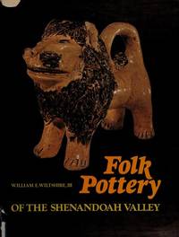 Folk Pottery of the Shenandoah Valley