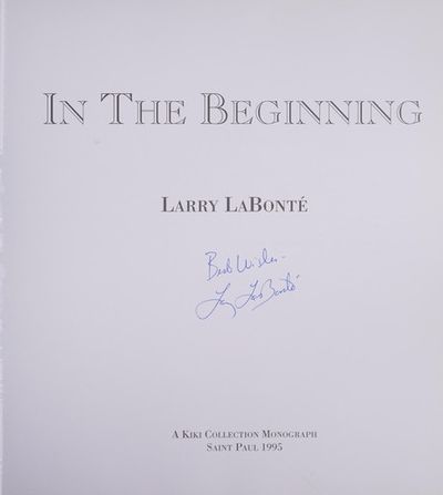 IN THE BEGINNING:Larry LaBonté/ラリー・ラボンテ In the Beginning by Labonte, Larry | Hardcover | 1995 | Artists to
