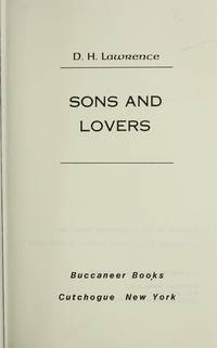 Sons and Lovers by Lawrence, D. H