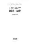 The Early Irish Verb (Maynooth monographs)