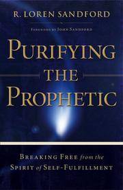 Purifying the Prophetic: Breaking Free from the Spirit of SelfFulfillment
