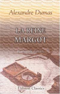 La Reine Margot Deuxième partie