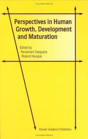 Perspectives in Human Growth, Development and Maturation by Parasmani Dasgupta and Roland Hauspie, Editors - 2001
