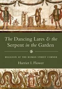 DANCING LARES AND SERPENT IN THE GARDEN