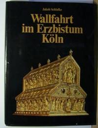 Wallfahrt im Erzbistum Köln