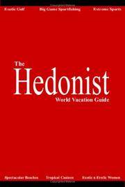 The Hedonist: World Vacation Guide by Brett Tate; Dr. Brett Tate - 2005-01-01