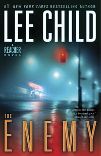 The Enemy: A Jack Reacher Novel by Lee Child - 2010-09-07