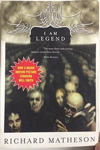 I Am Legend by Matheson, Richard