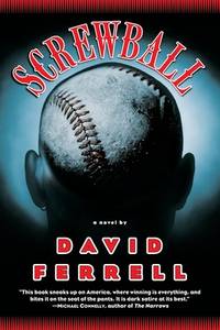Screwball : A Novel
