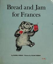 Bread and Jam For Frances