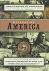 Witnessing America : The Library of Congress Book of Firsthand Accounts of Life in America...