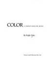 Color: A Complete Guide by Ralph Fabri - Hardcover - 1950-01-01 - from Ergodebooks (SKU: SONG0823007006)