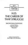 H.D.: The Career of That Struggle (Key Women Writers) by Rachel Blau Duplessis - 1986-09