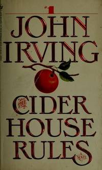 The Cider House Rules by John Irving - 1986