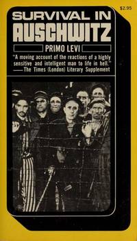 cover of Survival in Auschwitz: The Nazi Assault on Humanity