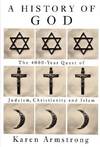 History of God: the 4,000-Year Quest of Judaism, Christianity and Islam