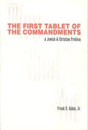 The First Tablet of the Commandments: A Jewish and Christian Problem