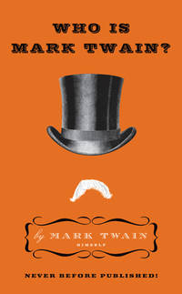 Who Is Mark Twain? [1st Hardcover]