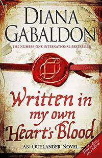 Written in My Own Heart&#039;s Blood by Gabaldon, Diana - 2015-04-23