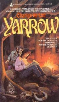 Yarrow by Charles de Lint - 1986-10-01