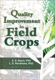 Quality improvement in field crops.