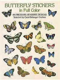 Butterfly Stickers in Full Color: 88 Pressure-Sensitive Designs